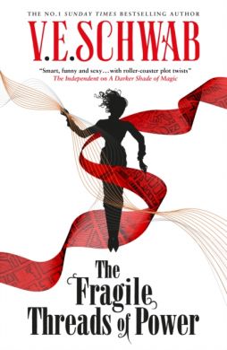 SIGNED The Fragile Threads of Power by V E Schwab
